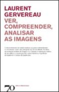 Ver, Compreender, Analisar as Imagens