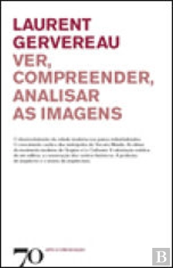 Bertrand.pt - Ver, Compreender, Analisar as Imagens