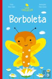 Ver Crescer - Borboleta