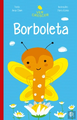 Bertrand.pt - Ver Crescer - Borboleta