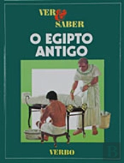 Ver e Saber - O Egipto Antigo