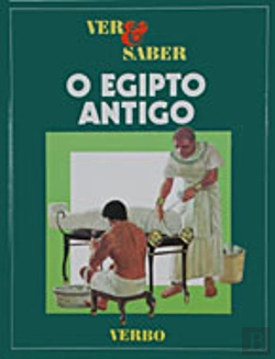 Bertrand.pt - Ver e Saber - O Egipto Antigo
