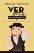 Ver Não Custa