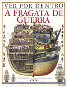Ver por Dentro - A Fragata de Guerra