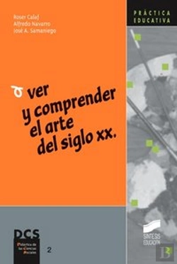 Bertrand.pt - Ver Y Comprender El Arte En El Siglo Xx