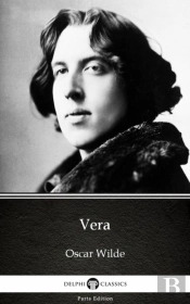 Vera By Oscar Wilde (Illustrated)