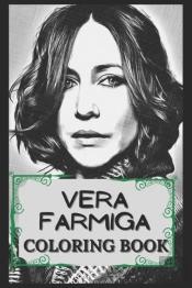 Vera Farmiga Coloring Book