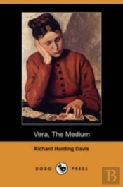 Vera, The Medium (Dodo Press)