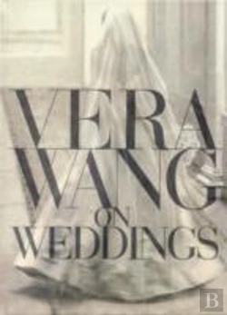 Bertrand.pt - Vera Wang On Weddings