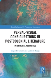 Verbal-Visual Configurations In Postcolonial Literature
