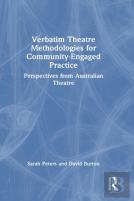 Verbatim Theatre Methodologies For Community Engaged Practice