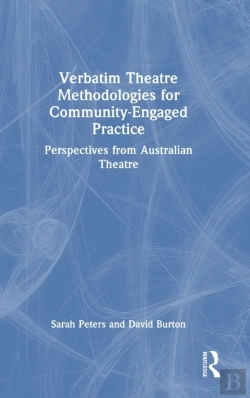 Bertrand.pt - Verbatim Theatre Methodologies For Community Engaged Practice