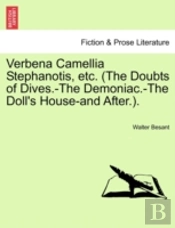 Verbena Camellia Stephanotis, Etc.  The