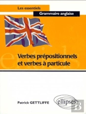 Verbes Prépositionnels Et Verbes À Particule