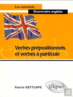 Bertrand.pt - Verbes Prépositionnels Et Verbes À Particule