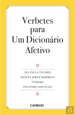 Bertrand.pt - Verbetes para Um Dicionário Afetivo