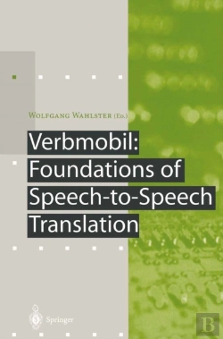 Bertrand.pt - Verbmobil: Foundations Of Speech-To-Speech Translation