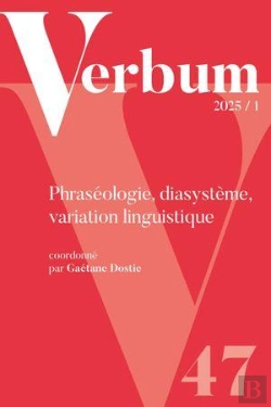 Bertrand.pt - Verbum Tome 2025/1 : Phraséologie, Diasystème, Variation Linguistique