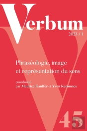 Verbum Tome 45 : Phraséologie, Image Et Représentation Du Sens