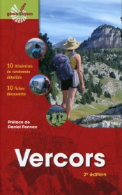 Vercors ; 10 Itinéraires De Randonnée Détaillés ; 10 Fiches Découvertes (2e Édition)