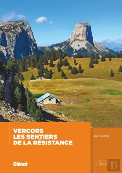 Bertrand.pt - Vercors ; Les Sentiers De La Résistance