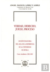 Verdad, Derecho, Juicio, Proceso