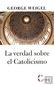 Verdad Sobre El Catolicismo, La