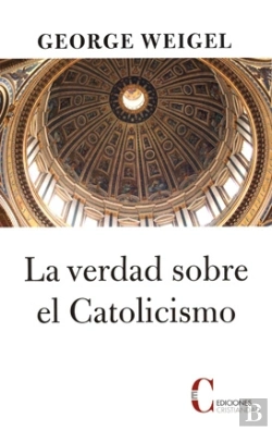 Bertrand.pt - Verdad Sobre El Catolicismo, La
