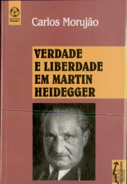 Bertrand.pt - Verdade e Liberdade em Martin Heidegger