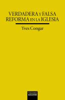 Verdadera Y Falsa Reforma En La Iglesia
