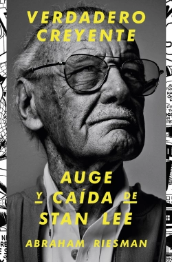 Bertrand.pt - Verdadero Creyente Auge Y Caida De Stan Lee