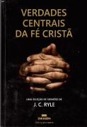 Verdades Centrais da Fé Cristã