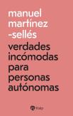 Verdades Incomodas Para Personas Autonomas