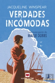 Verdades Incómodas (Serie Maisie Dobbs 4)
