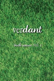 Verdant Truth Serum Vol. 5