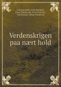 Verdenskrigen Paa Naert Hold