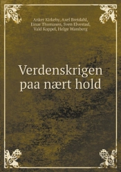 Verdenskrigen Paa Naert Hold
