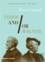 Verdi And/Or Wagner