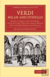 Verdi: Milan And Othello