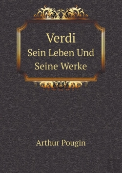 Bertrand.pt - Verdi Sein Leben Und Seine Werke