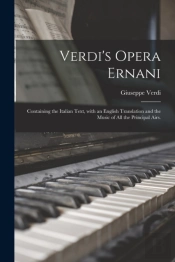 Verdi'S Opera Ernani