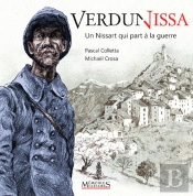 Verdunissa - Histoire D'Un Gars Du Pays Parti Faire La Guerre