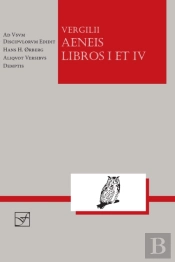 Vergil: Aeneis Libros I Et Iv