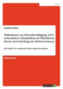 Vergleich  Der Rumaã‚Â¤Nischen Regierungskommunikation Anhand  Zweier Maaynahmen Zur Krisenbewaã‚Â¤Ltigung Im Jahre 2010