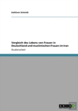 Bertrand.pt - Vergleich Des Lebens Von Frauen In Deutschland Und Muslimischen Frauen Im Iran