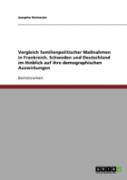 Vergleich Familienpolitischer Manahmen In Frankreich, Schweden Und Deutschland Im Hinblick Auf Ihre Demographischen Auswirkungen