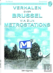 Verhalen Over Brussel Via Zijn Metrostations