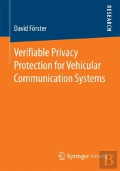 Verifiable Privacy Protection For Vehicular Communication Systems