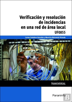 Bertrand.pt - Verificación Y Resolución De Incidencias En Una Red De Área Local