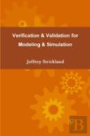 Verification And Validation For Modeling And Simulation